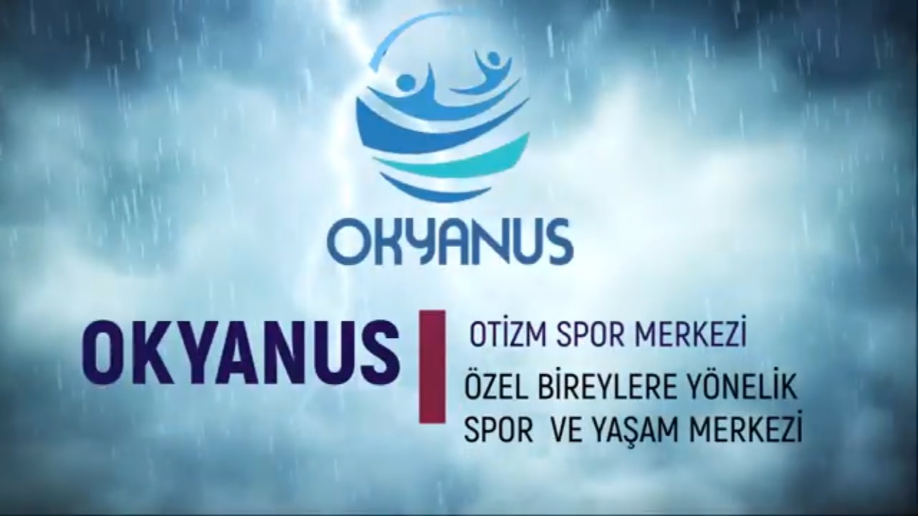 OKYANUS ÖZEL ÇOCUKLAR SPOR KULÜBÜ DERNEĞİ Dernek Başkanı İBRAHİM  OĞUR